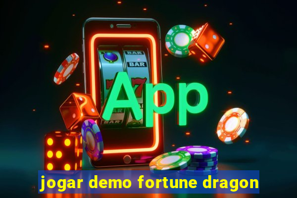 jogar demo fortune dragon